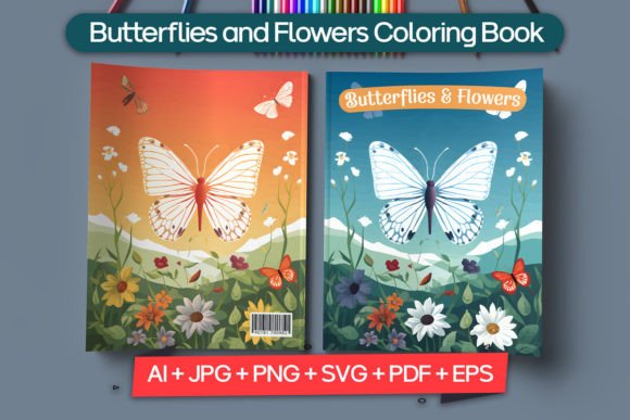 Butterflies and Flowers Coloring Book: Graphics & Coloring Pages Amp