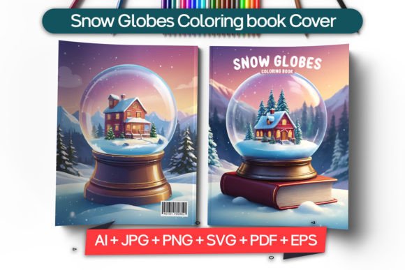 Snow Globes Coloring Book Cover: Graphics & Coloring Pages Amp